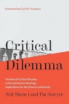 Critical Dilemma: The Rise of Critical Theories and Social Justice Ideology?Implications for the Church and Society 